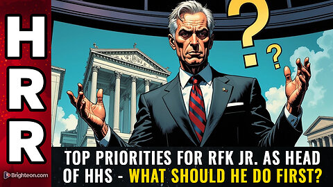 TOP PRIORITIES for RFK Jr. as head of HHS - what should he do first?