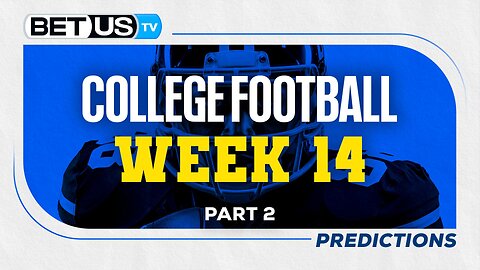 NCAAF Picks Week 14 Pt. 2 | College Football Predictions & LIVE Betting Analysis