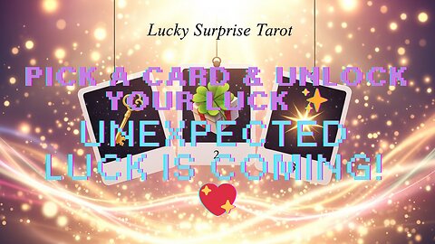 Unlock Your 2025 October Good Luck Surprises | Tarot Pick-a-Card Prediction