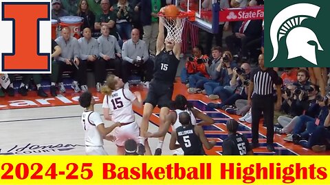 #11 Michigan State vs Illinois Basketball Game Highlights 2 15 2025