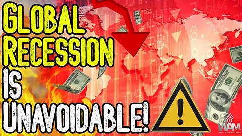 WARNING: GLOBAL RECESSION IS UNAVOIDABLE! - Trump Or Not, The Global Economy Is Collapsing