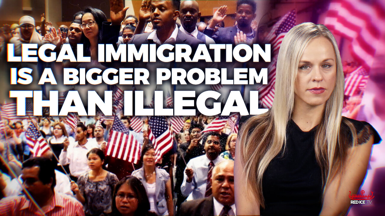 Legal Immigration Is A Bigger Problem Than Illegal