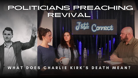 Charlie Kirk - What should the Church’s perspective be?