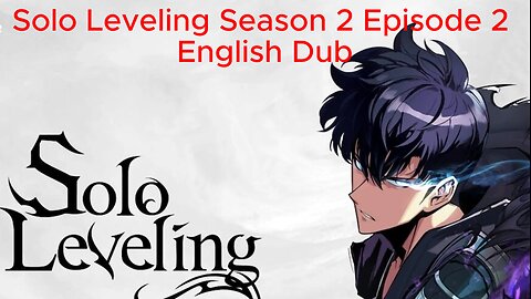 Solo Leveling Season 2 Episode 2 English Dub