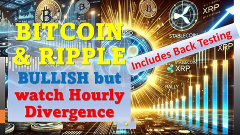 BITCOIN & Ripple BULLISH BUT watch Hourly Divergence