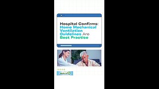 Hospital Confirms: Home Mechanical Ventilation Guidelines Are Best Practice