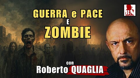 GUERRA e PACE e ZOMBIE con Roberto QUAGLIA | Alla Mezza