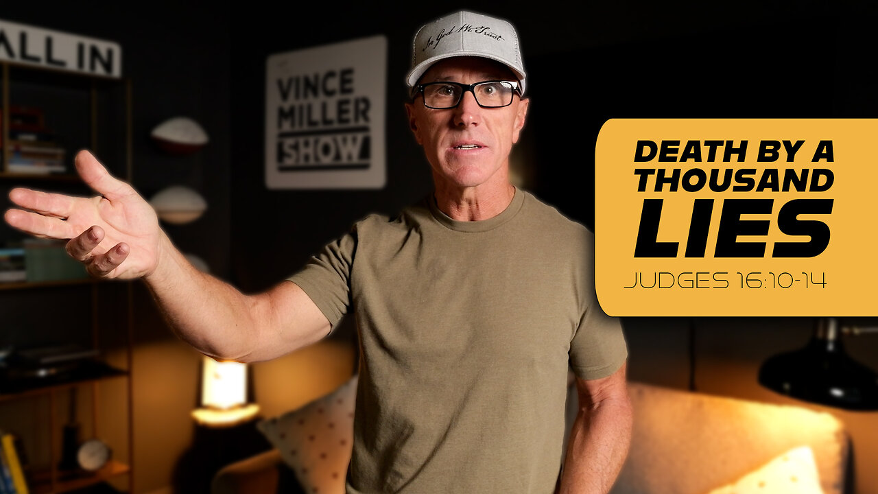 Death by a Thousand Lies | Judges 16:10-14