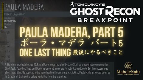 Breakpoint: Paula Madera, Part 5 ブレイクポイント: ポーラ・マデラ パート5