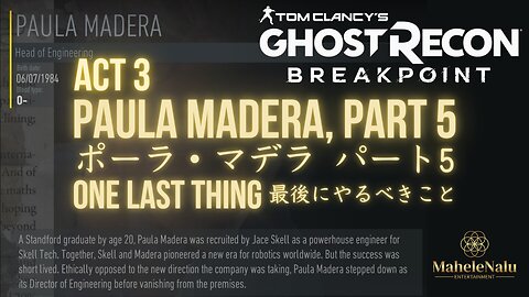 Breakpoint: Paula Madera, Part 5 ブレイクポイント: ポーラ・マデラ パート5