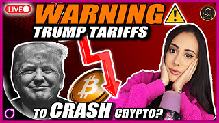 WARNING: TRUMP TARIFFS TO CRASH CRYPTO AGAIN TODAY?!