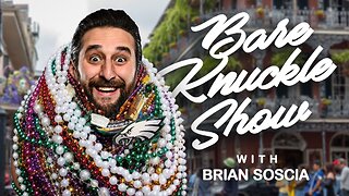 The Bare Knuckle Show with Brian Soscia