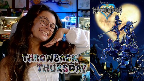 🎮 Throwback Thursday! Let's Play: Kingdom Hearts 1 pt. 1