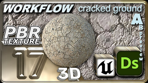 E17 - Creating Dry Ground Texture (A) - Tutorial - 3D Workflow for Unreal Engine Project 1 - 🔥⌛x4