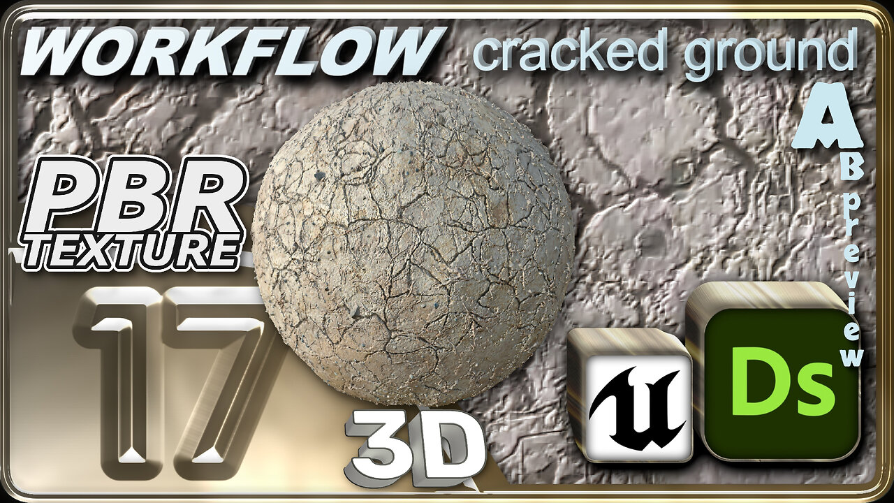 E17 - Creating Dry Ground Texture (A) - Tutorial - 3D Workflow for Unreal Engine Project 1 - 🔥⌛x4