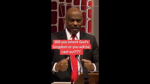 Will you inherit God's kingdom??
