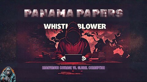 The Panama Papers: The Whistleblower’s Story