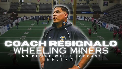 Ep. 176: Wheeling Miners