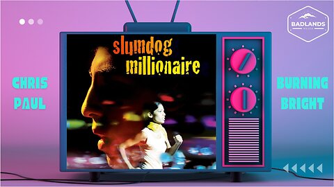 Badlands Story Hour Ep 149: Slumdog Millionaire