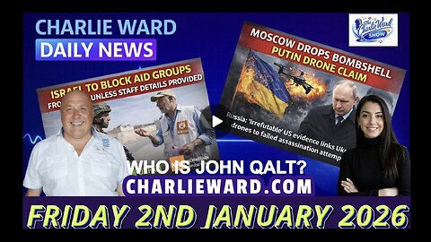 CHARLIE WARD DAILY NEWS WITH CHARLIE WARD & DREW DEMI FRIDAY 2ND JANUARY 2026