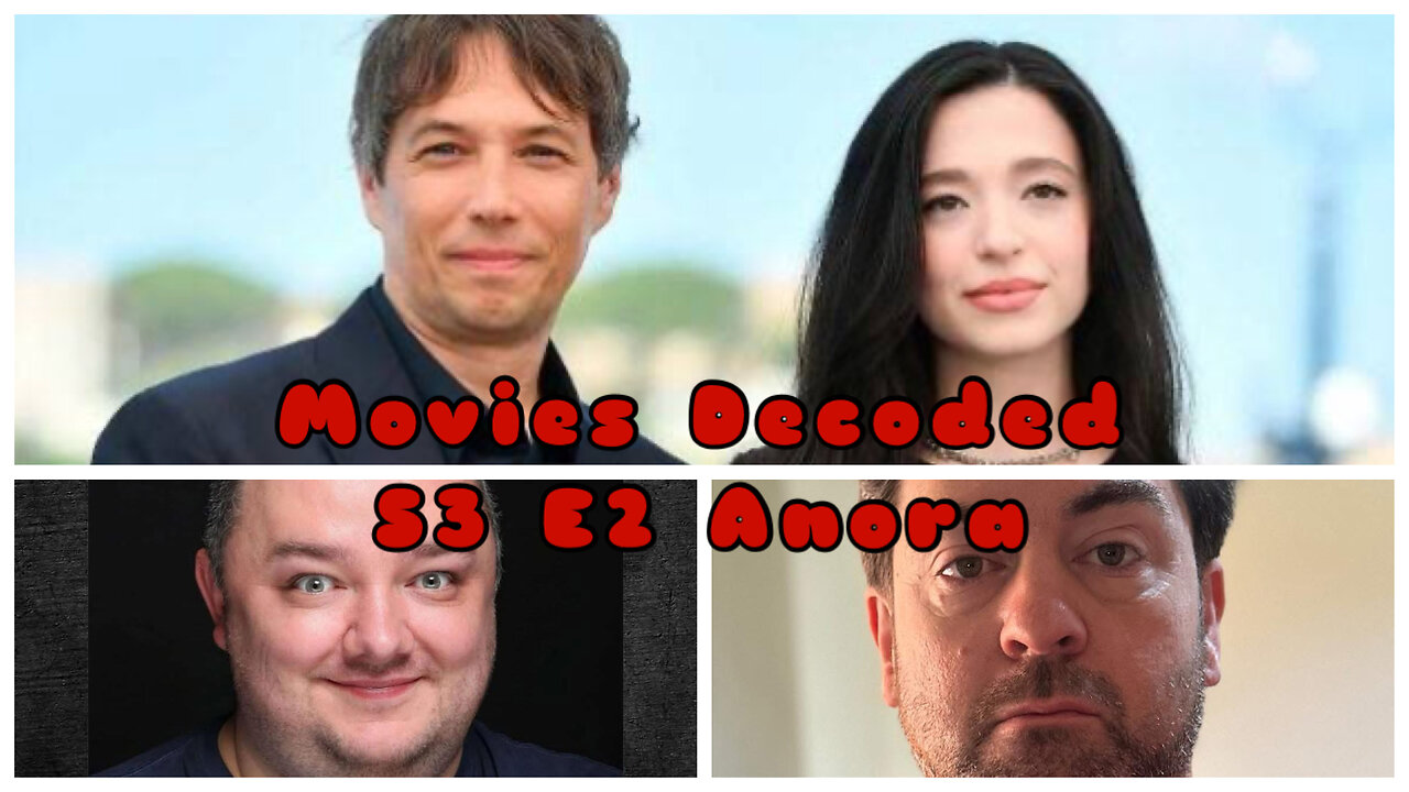 Movies Decoded S3 E2 Anora