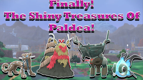 The Four Shiny Treasures Of Paldea!