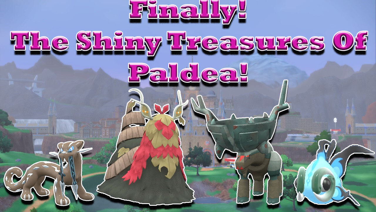 The Four Shiny Treasures Of Paldea!