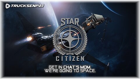 Space Vibing I Star Citizen