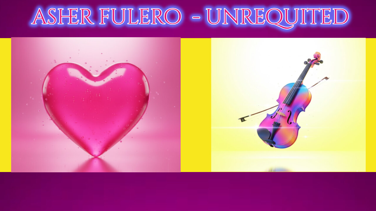 ASHER FULERO - UNREQUITED
