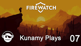 Firewatch | Ep. 07 | Final | Kunamy Master Plays