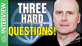 Three HARD Questions! Stefan Molyneux Interviewed