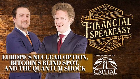 Europe’s Nuclear Option, Bitcoin’s Blind Spot, and the Quantum Shock