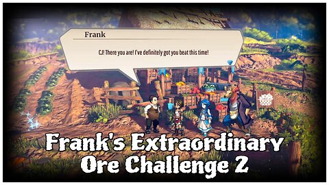 Eiyuden Chronicle: Rising - Frank's Extraordinary Ore Challenge 2