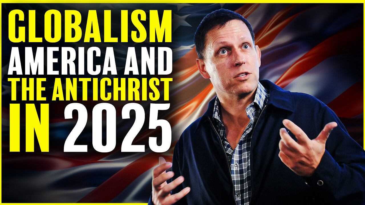 America And The Globalist Anti-Christ In 2025