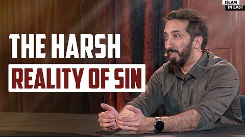 Harsh Reality of Sin | Nouman Ali Khan