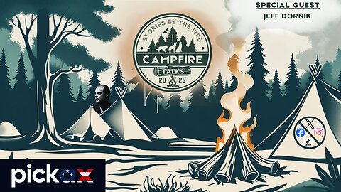 Campfire Talks | Special Guest Jeff Dornik | Dealing With Elites