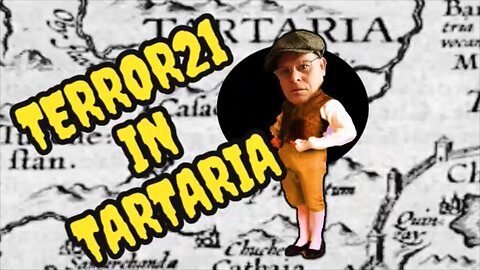 TERROR21 IN TARTARIA