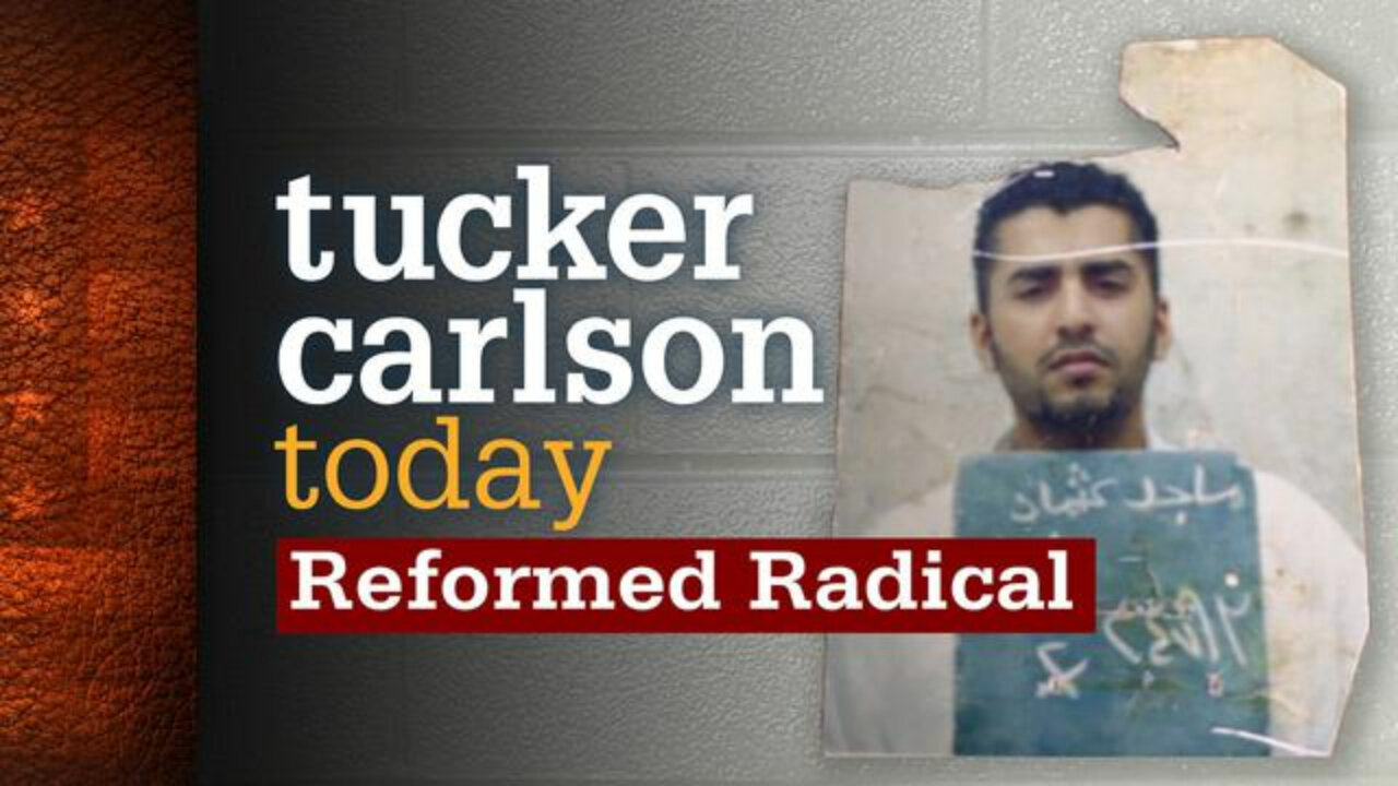 Reformed Radical | Tucker Carlson Today