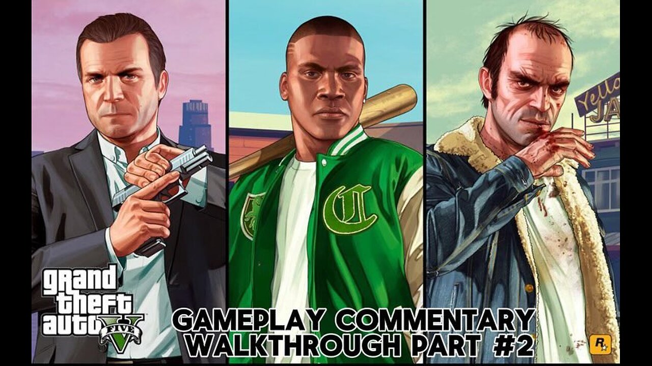 gta 5 gameplay commnentary walkthrough part 2