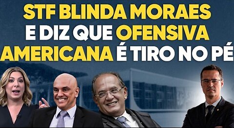 Sentiram! STF tenta blindar Moraes contra ofensiva dos EUA!