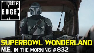 Superbowl Trailers & More | MEitM #832