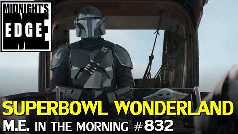 Superbowl Trailers & More | MEitM #832