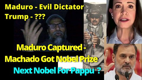 VENEZUELA-Maduro Captured,Opposition Leader Machado Got Nobel Prize, Next Nobel Pappuभारत में प्रयास