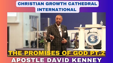 "The Promises Of God" Pt.2 | Apostle David Kenney