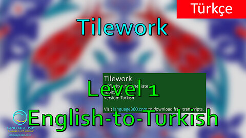 Tilework: Level 1 - English-to-Turkish