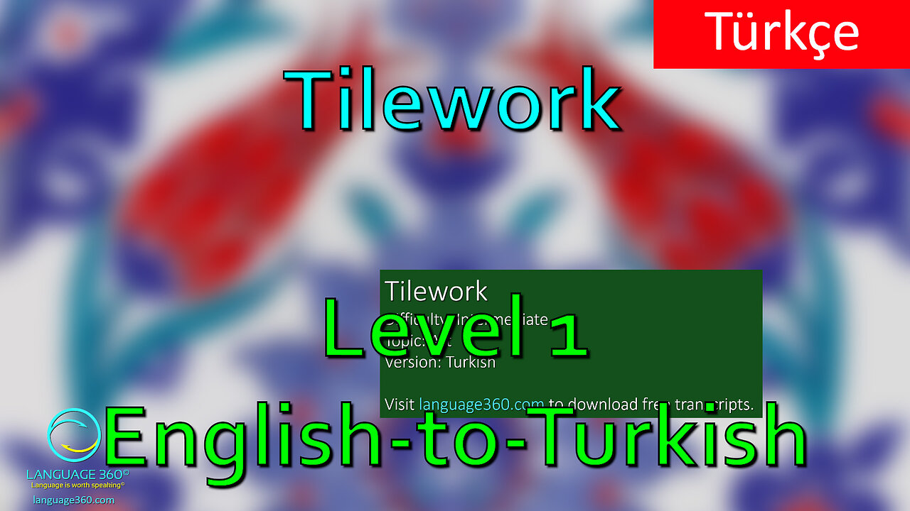 Tilework: Level 1 - English-to-Turkish