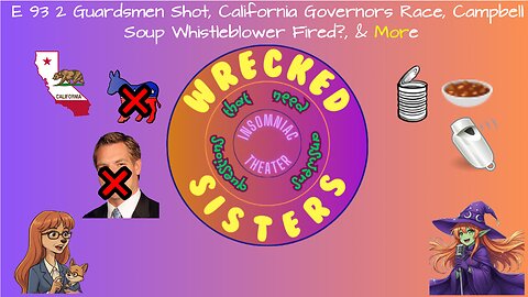 E 93 2 Guardsmen Shot, California Governors Race, Campbell Soup Whistleblower Fired?, & More
