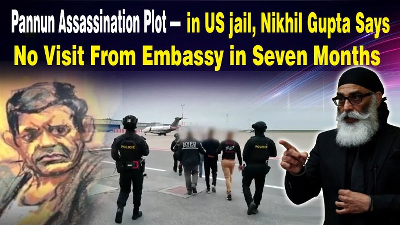 LIVE : SIKH SEPARATIST ASSASSINATION PLOT- IN US JAIL, NIKHIL GUPTA SAYS NO VISIT FROM EMBASSY