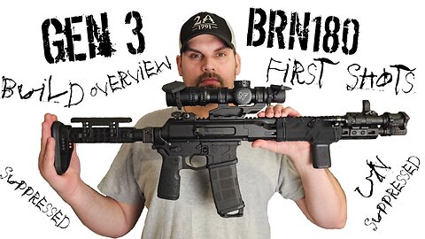 Gen 3 BRN180 - Build Overview and 1st Shots