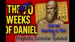 2sd set of Daniel's 70 weeks. Prophetic calendar update